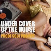 UNDERCOVER OF THE HOUSE-MIXTIME 2