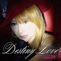 �yMAXI�zDestiny Love(�}�L�V�V���O��)