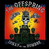 IXNAY ON THE HOMBRE