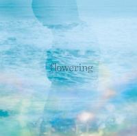 flowering(ʏ)