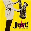 JUST!
