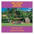 BON-VOYAGE MELLOW `Hawaiian Rhythm` Music Selected and Mixed by Mr.BEATS a.k.a