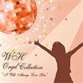 WH Orgel Collection“オールウェイズ・ラヴ・ユー