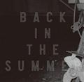 Back in the Summer(�ʏ��)