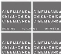 Cinemashka, chika-chika cinemashka