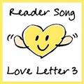 Reader Song `Love Letter 3/Pops