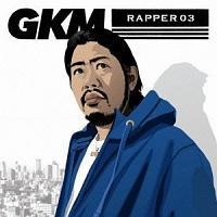 GKM-RAPPER03