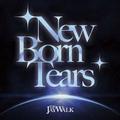 New Born Tears