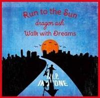 yMAXIzRun to the Sun/Walk with Dreams(}LVVO)