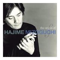 the origin of HAJIME MIZOGUCHI(HYB)