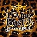 Ti Amo`Best 35Lovers Again`