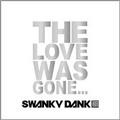 The Love Was Gone�c