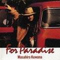 For Paradise