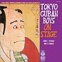 TOKYO CUBAN BOYS ON STAGE `{̌ÓT|p`