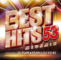 BEST HITS 53 Megamix mixed by DJ FUMI��YEAH! & DJ YU-KI