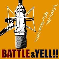 Aj\OJo[ZNV `BATTLE&YELL!!