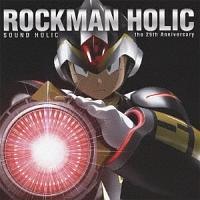 ROCKMAN HOLIC `the 25th Anniversary`