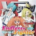 yMAXIzENDLESSFIGHTER(ʏ)(}LVVO)
