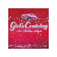 Girl's Crusing `In Mellow Style`/IjoX̉摜EWPbgʐ^