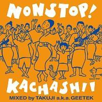 mXgbv!J`[V[EfbNX MIXED by TAKUJI a.k.a GEETEK