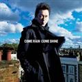 COME RAIN COME SHINE(ʏ)