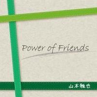 �yMAXI�zPower of Friends(�}�L�V�V���O��)