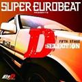 SUPER EUROBEAT presents [CjV]D Fifth Stage D SELECTION