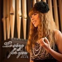 �yMAXI�zTo sing for you(�}�L�V�V���O��)