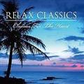 RELAX Classics (Classics For The Heart)
