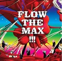 FLOW THE MAX !!!(ʏ)