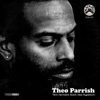 THEO PARRISH'S BLACK JAZZ SIGNATURE