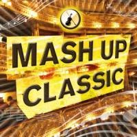 MASH UP CLASSIC