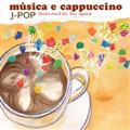 MUSICA E CAPPUCCINO