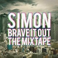 BRAVE IT OUT THE MIXTAPE