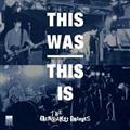yDVDzsA̘A THIS WAS/THIS IS(DVDt)yDisc.3z