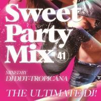Ultimate DJ!-Sweet Party Mix!-