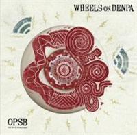 WHEELS ON DENPA
