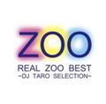 REAL ZOO BEST`DJ TARO SELECTION