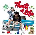 Thrill Of Life