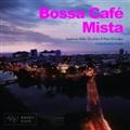 Bossa Cafe Mista