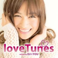 love Tunes Mixed by DJ��YOU
