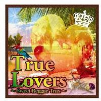 True Lovers�`Sweet Reggae Trax�`