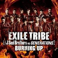 yMAXIzBURNING UP(}LVVO)/EXILE TRIBẺ摜EWPbgʐ^