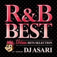 R&B BEST - Urban Hits Selection -