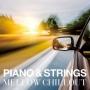 PIANO&STRINGS MELLOW CHILLOUT