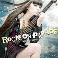 ROCK ON PARADE