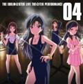 wACh}X^[ ~ICu!xTHE IDOLM@STER LIVE THE@TER PERFORMANCE 04