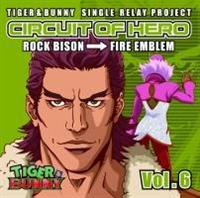 yMAXIzwTIGER & BUNNYx-SINGLE RELAY PROJECT uCIRCUIT OF HEROv Vol.6(}LVVO)