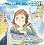 J-WAVE LIVE 2000+ BEST