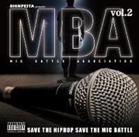 SHINPEITA presents M.B.A`Mic Battle Association` vol.2